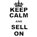 Keep Calm and Sell-on