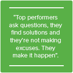 Top performers and top sales leaders don't make excuses 